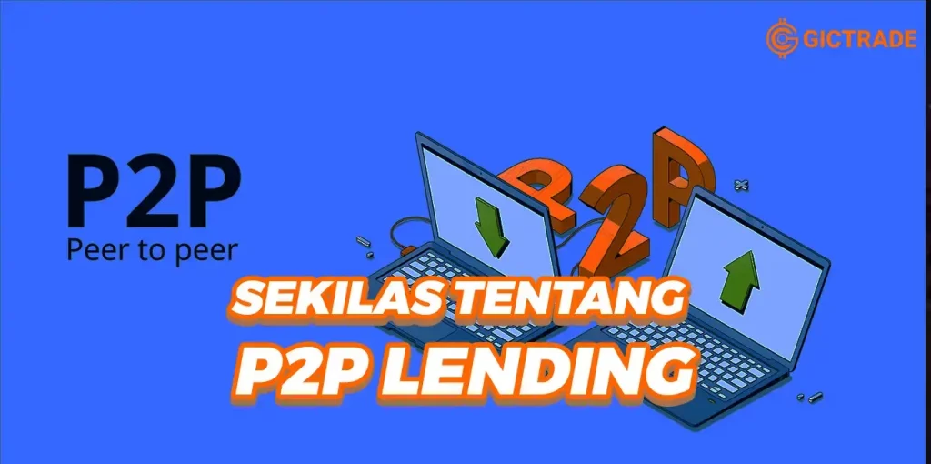 Sekilas Tentang P2P Lending